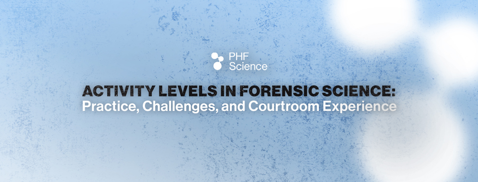 Activity Levels in Forensic Science Webinar